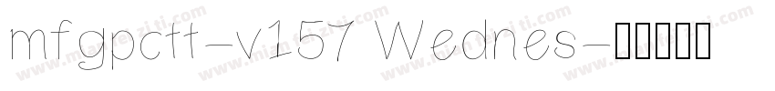 mfgpctt-v157 Wednes字体转换